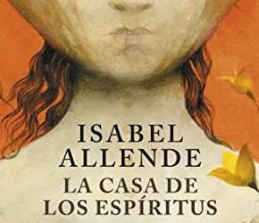 Reseña de la Casa de los Espíritus